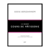 Cerf Dellier Le Grand Cours de Pâtisserie