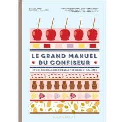 Cerf Dellier Le Grand Manuel du Confiseur